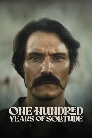 18 one hundred years of solitude season 1 , hdmovieshub0 - hdmovieshub0.com