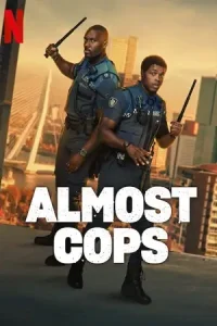 almost cops 2025 , hdmovieshub0 - hdmovieshub0.com