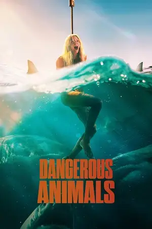 dangerous animals 2025 , hdmovieshub0 - hdmovieshub0.com