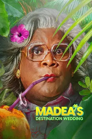 madea s destination wedding 2025 , hdmovieshub0 - hdmovieshub0.com