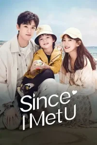 since i met u season 1 , hdmovieshub0 - hdmovieshub0.com